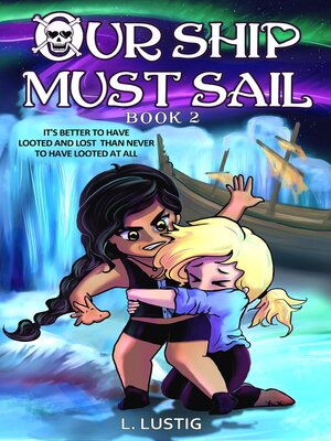 cover image of Our Ship Must Sail 2